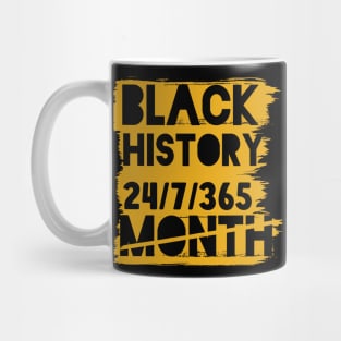 Black History Month 24/7/365 Black men African American Mug